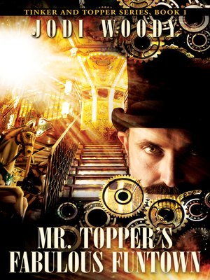 cover image of Mr. Topper's Fabulous Funtown